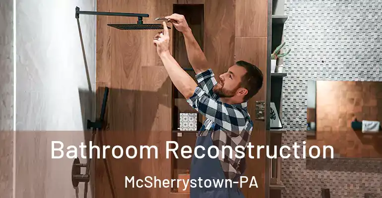 inner Bathroom imggen Bathroom Reconstruction McSherrystown-PA