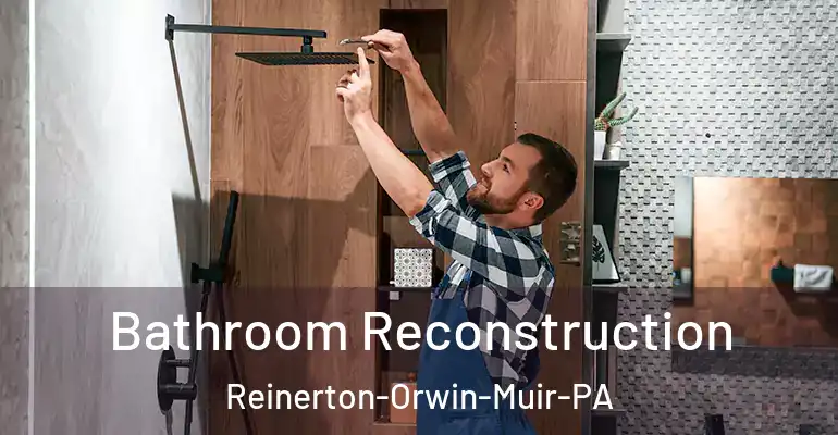 inner Bathroom imggen Bathroom Reconstruction Reinerton-Orwin-Muir-PA