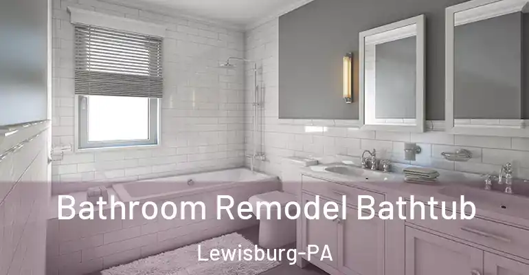 inner Bathroom imggen Bathroom Remodel Bathtub Lewisburg-PA
