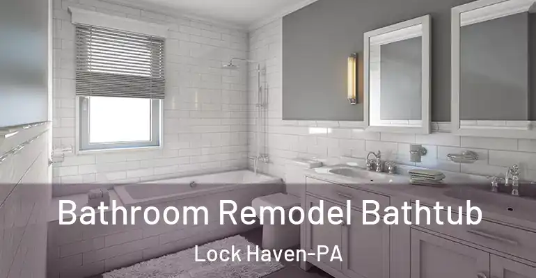 inner Bathroom imggen Bathroom Remodel Bathtub Lock Haven-PA