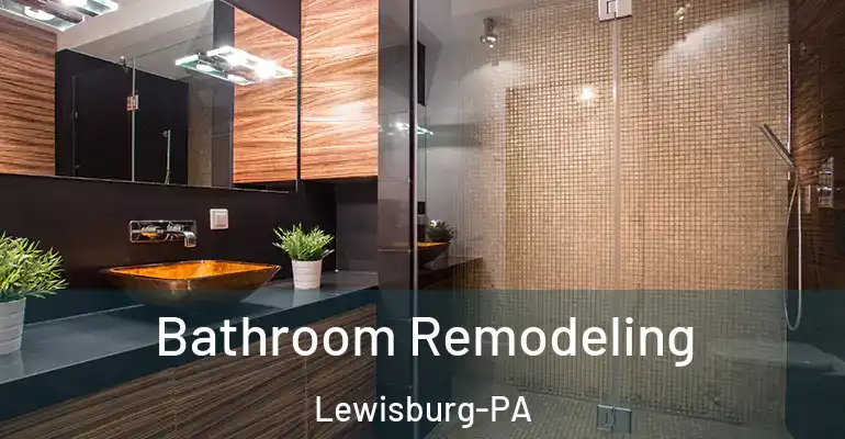 inner Bathroom imggen Bathroom Remodeling Lewisburg-PA
