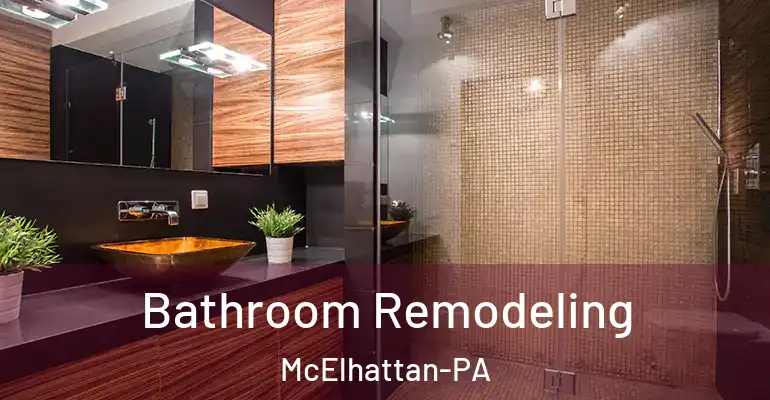 inner Bathroom imggen Bathroom Remodeling McElhattan-PA