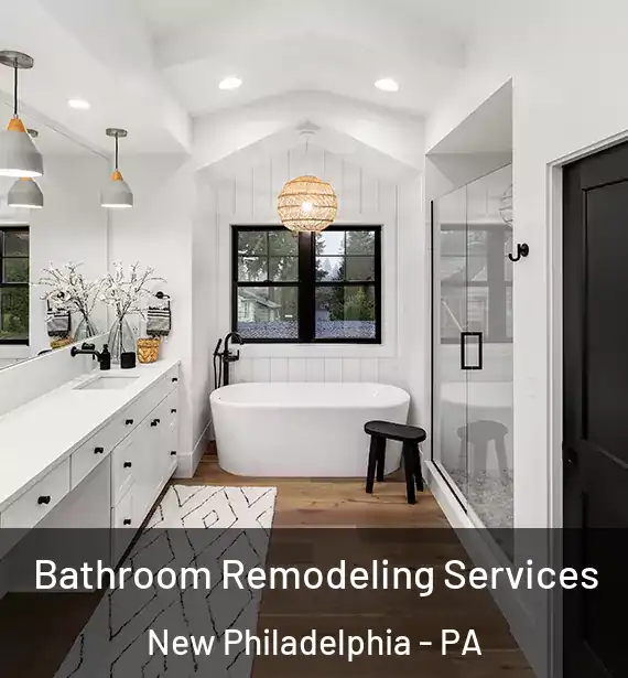 Bathroom Remodeling Services New Philadelphia - PA