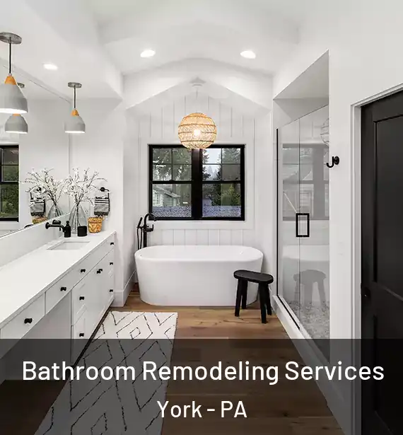  Bathroom Remodeling Services York - PA
