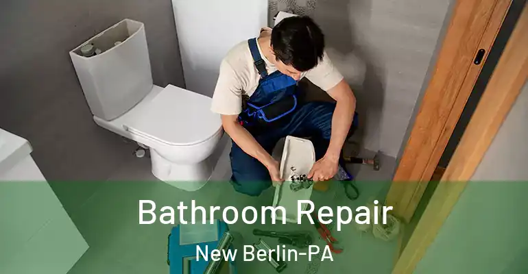 inner Bathroom imggen Bathroom Repair New Berlin-PA