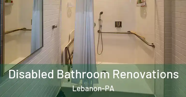 inner Bathroom imggen Disabled Bathroom Renovations Lebanon-PA