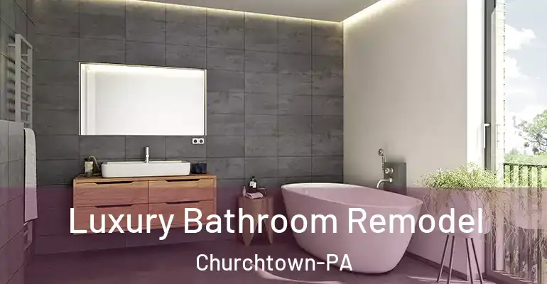inner Bathroom imggen Luxury Bathroom Remodel Churchtown-PA