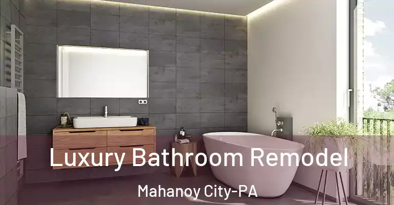inner Bathroom imggen Luxury Bathroom Remodel Mahanoy City-PA