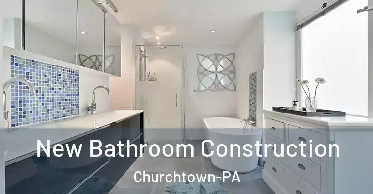 inner Bathroom imggen New Bathroom Construction Churchtown-PA