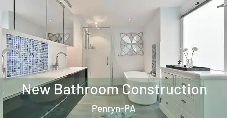inner Bathroom imggen New Bathroom Construction Penryn-PA