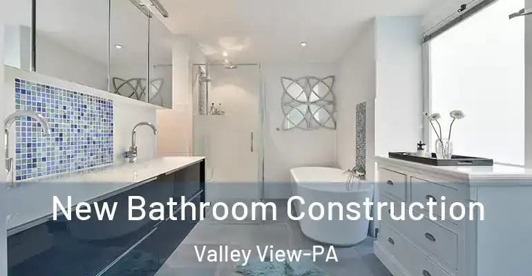 inner Bathroom imggen New Bathroom Construction Valley View-PA