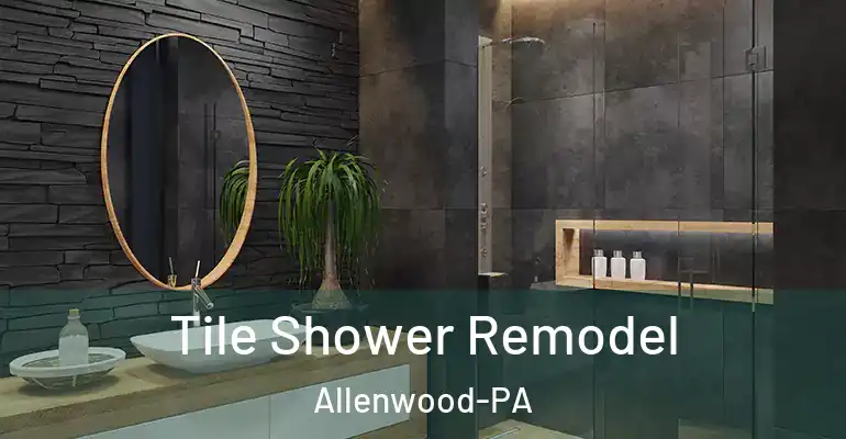 inner Bathroom imggen Tile Shower Remodel Allenwood-PA