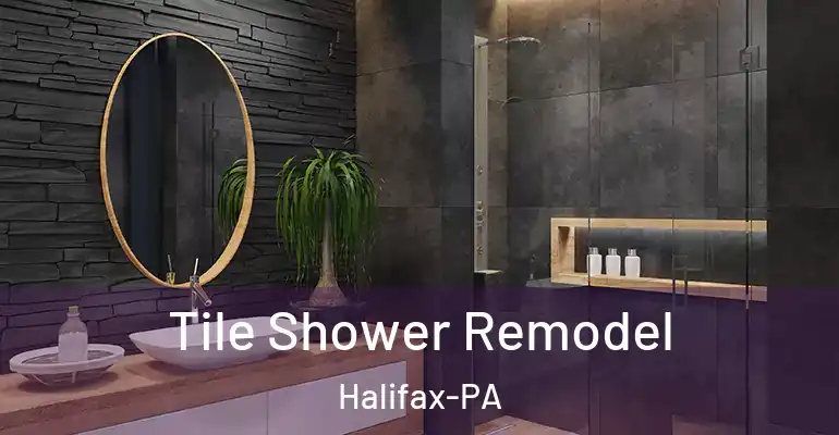 inner Bathroom imggen Tile Shower Remodel Halifax-PA