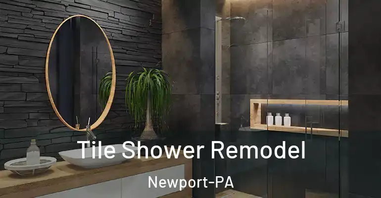 inner Bathroom imggen Tile Shower Remodel Newport-PA