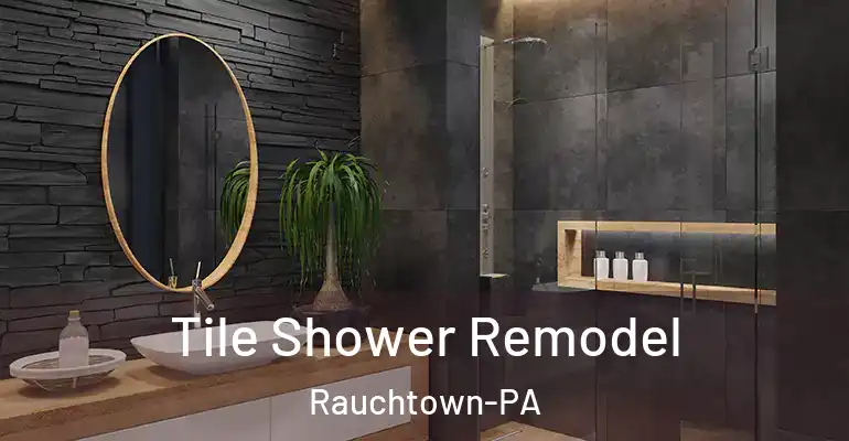 inner Bathroom imggen Tile Shower Remodel Rauchtown-PA
