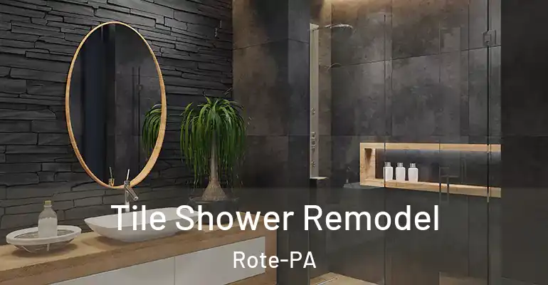 inner Bathroom imggen Tile Shower Remodel Rote-PA