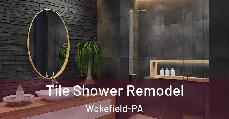 inner Bathroom imggen Tile Shower Remodel Wakefield-PA