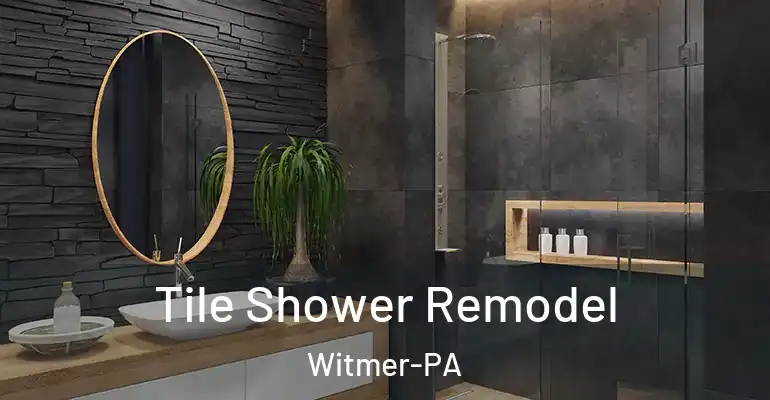 inner Bathroom imggen Tile Shower Remodel Witmer-PA
