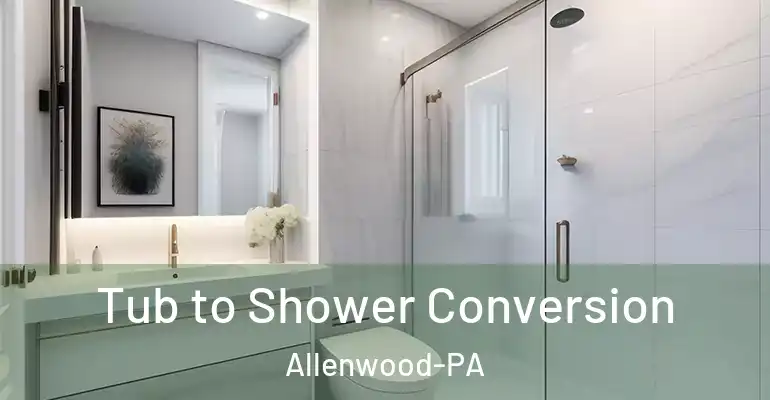 inner Bathroom imggen Tub to Shower Conversion Allenwood-PA